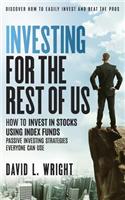Investing For The Rest Of Us