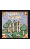 Experiments of Doctor Vermin