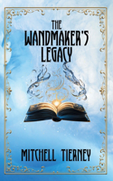 Wandmaker's Legacy