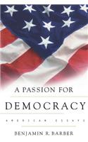 A Passion for Democracy