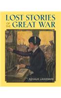 Lost Stories of the Great War