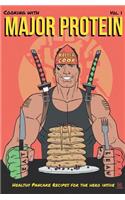 Cooking with Major Protein