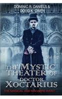 Mystic Theater of Doctor Xoctarius