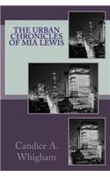 Urban Chronicles of Mia Lewis