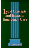 Legal Concepts and Issues in Emergency Care