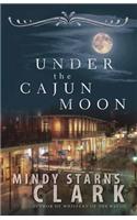 Under the Cajun Moon