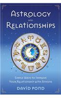 Astrology and Relationships: Simple Ways to Improve Your Relationship with Anyone