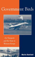 Government Birds: Air Transport and the State in Western Europe