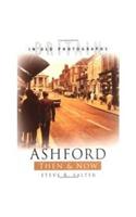 Ashford Then & Now