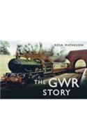 The GWR Story
