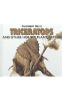 Triceratops and Other Horned Plant-Eaters