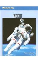 Weight: (Measure Up!)