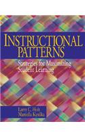 Instructional Patterns: Strategies for Maximizing Student Learning