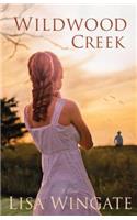 Wildwood Creek – A Novel