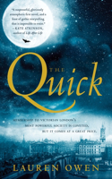 The Quick: A Novel