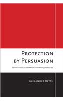 Protection by Persuasion