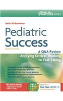 Pediatric Success : a Q&A Review Applying Critical Thinking to Test Taking