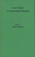 How to Start an Audiovisual Collection