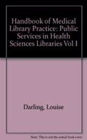 Handbook of Medical Library Practice