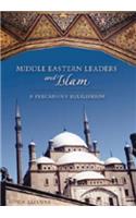 Middle Eastern Leaders and Islam
