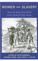 Women and Slavery, Volume One