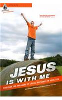 Jesus Is with Me: Discover the Treasure of Jesus' Presence in Your Life: A 12-Session Bible Study on God's Plan for Your Life