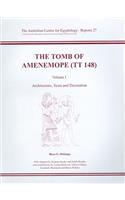 The Tomb of Amenemope at Thebes (TT 148) Volume 1
