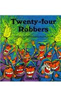 Twenty-four Robbers