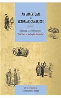 An American in Victorian Cambridge