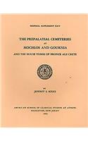 Prepalatial Cemeteries at Mochlos and Gournia and the House Tombs of Bronze Age Crete