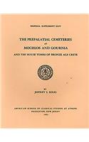 The Prepalatial Cemeteries at Mochlos and Gournia and the House Tombs of Bronze Age Crete