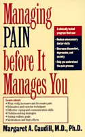 Managing Pain Before It Manage