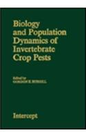 Biology and Population Dynamics of Invertebrate Crop Pests
