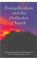 Evangelicalism and the Orthodox Church