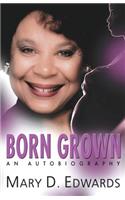 Born Grown