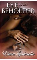 Eye of the Beholder (Peace in the Storm Publishing Presents)