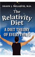 The Relativity Diet