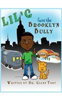 Lil' G Faces the Brooklyn Bully