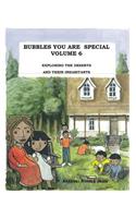 Bubbles You Are Special Volume 6