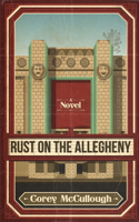 Rust on the Allegheny