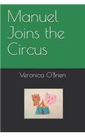 Manuel Joins the Circus
