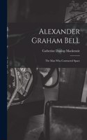 Alexander Graham Bell