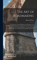 The Art of Roadmaking