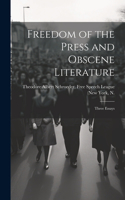 Freedom of the Press and Obscene Literature