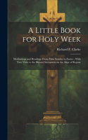 Little Book for Holy Week