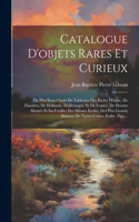 Catalogue D'objets Rares Et Curieux