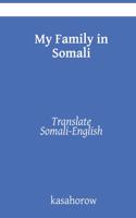 My Family in Somali: Translate Somali-English