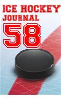 Ice Hockey Journal 58