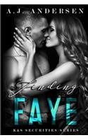 Finding Faye: K&S Securities Series