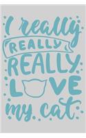 I really really really love my cat